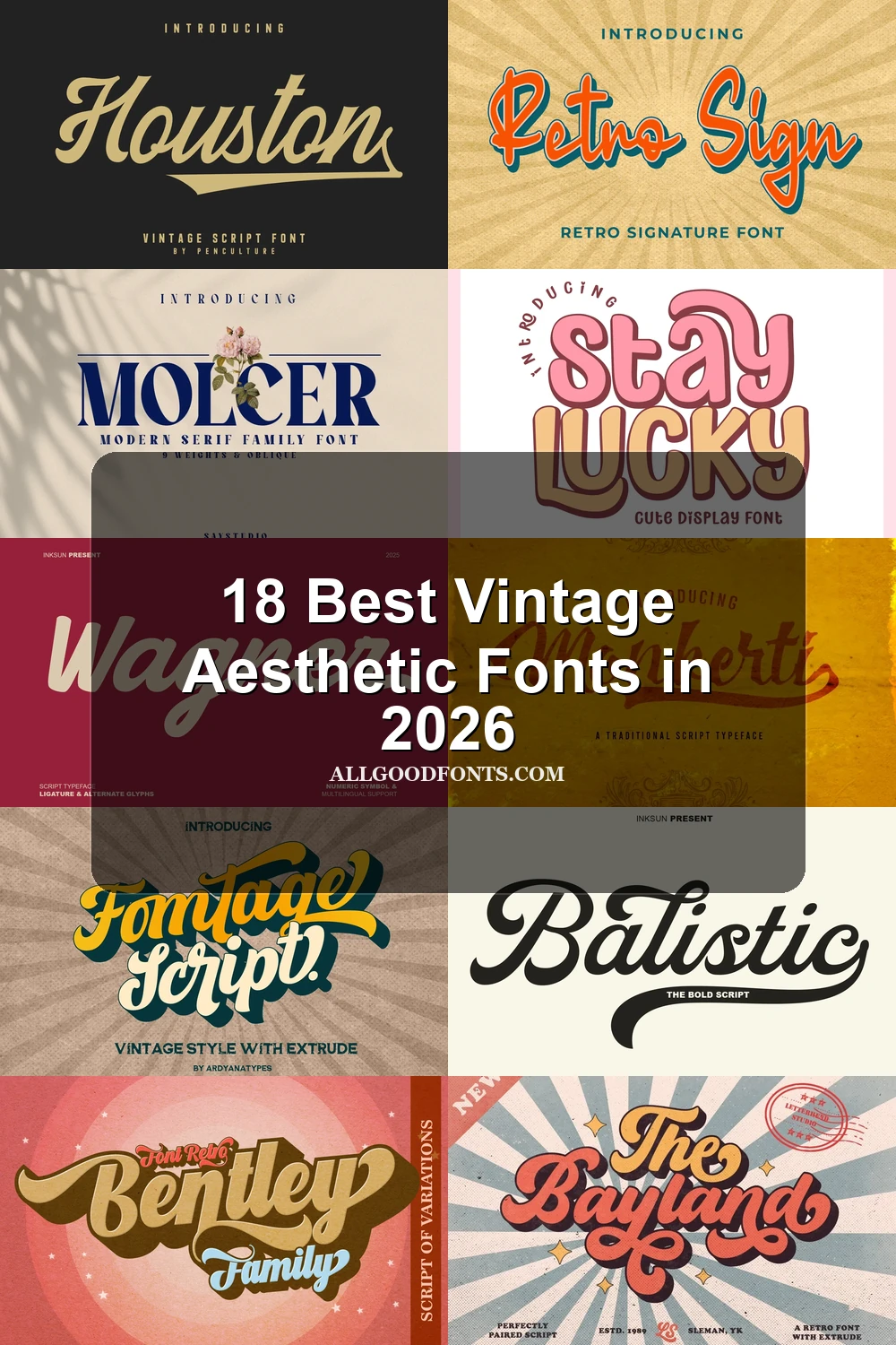18 Best Vintage Aesthetic Fonts in 2026 article preview collage featuring 10 font examples.