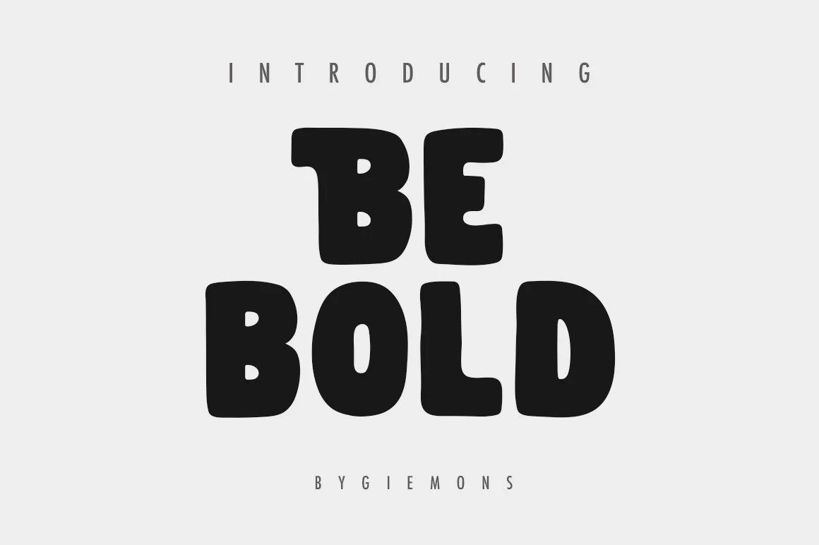 BE BOLD font preview displaying the title in a heavy, rounded sans-serif typeface on a light gray background.