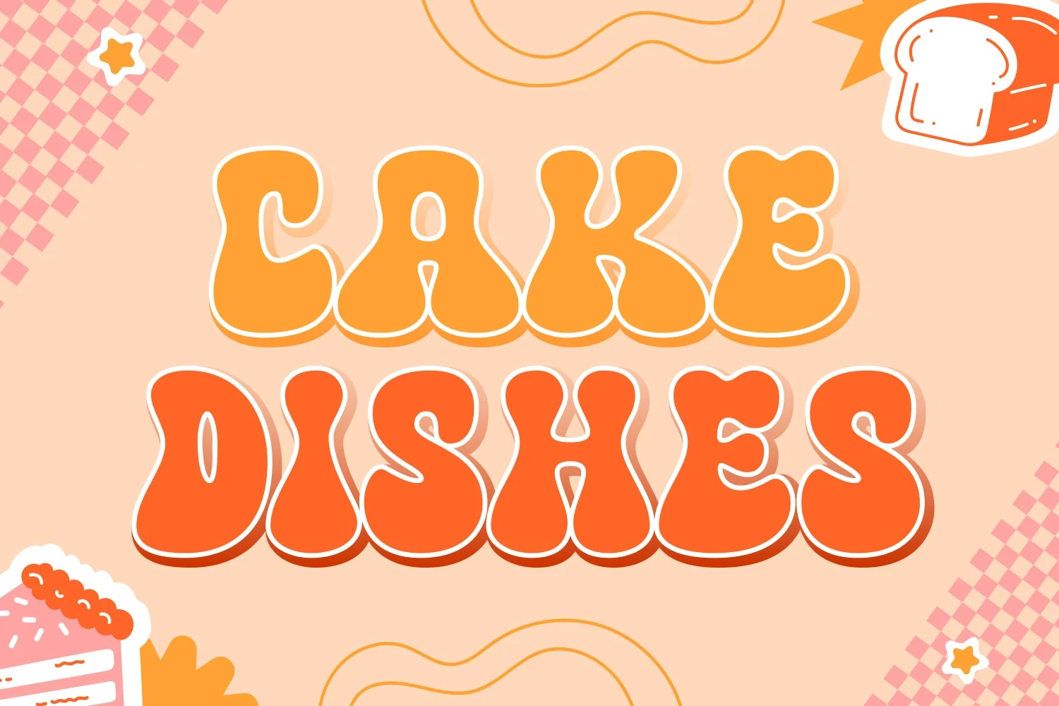 Cake Dishes Font featuring bold weight and bubble-like rounded terminals