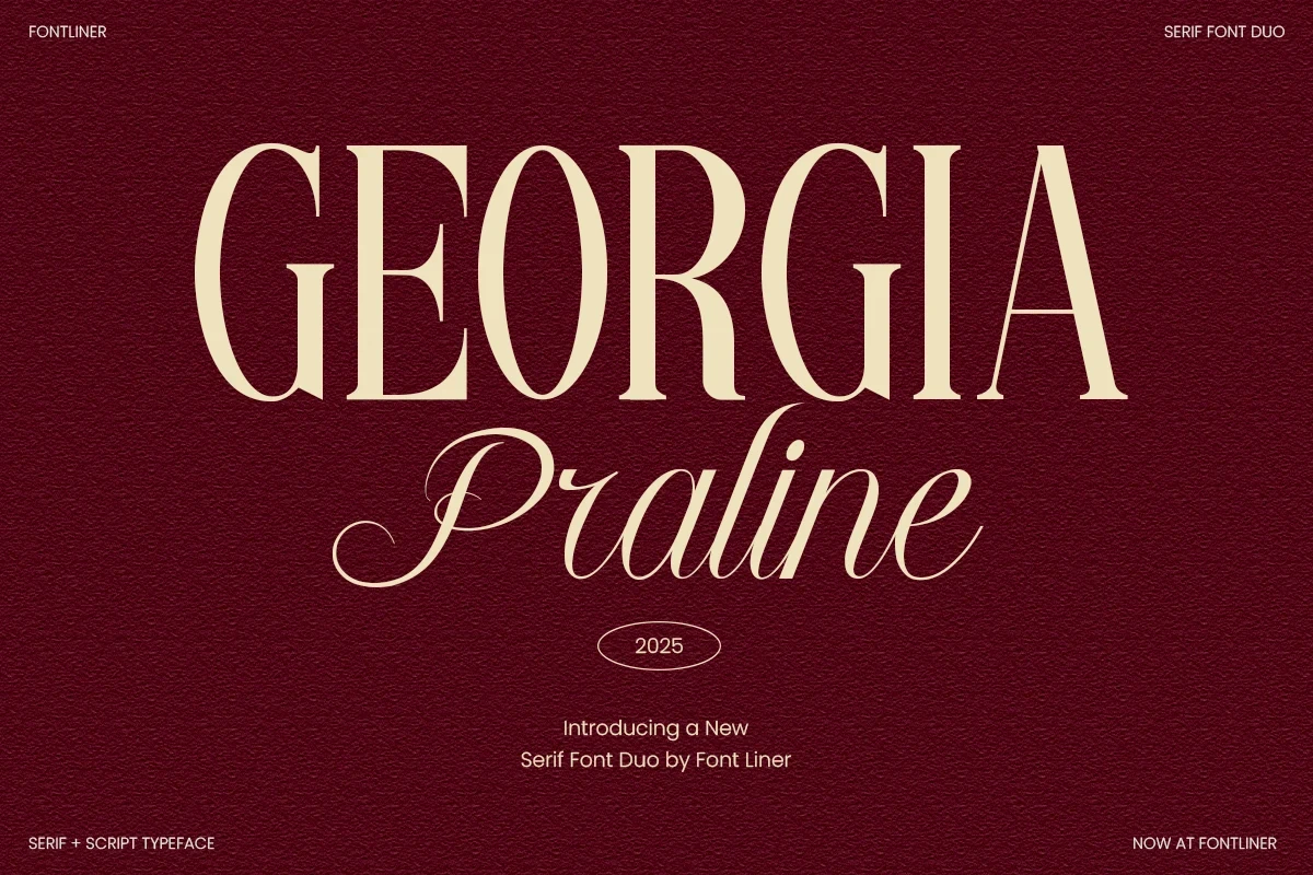 Georgia Praline font duo showcase featuring a bold serif headline above a graceful, cursive script, set against a dark red textured background.
