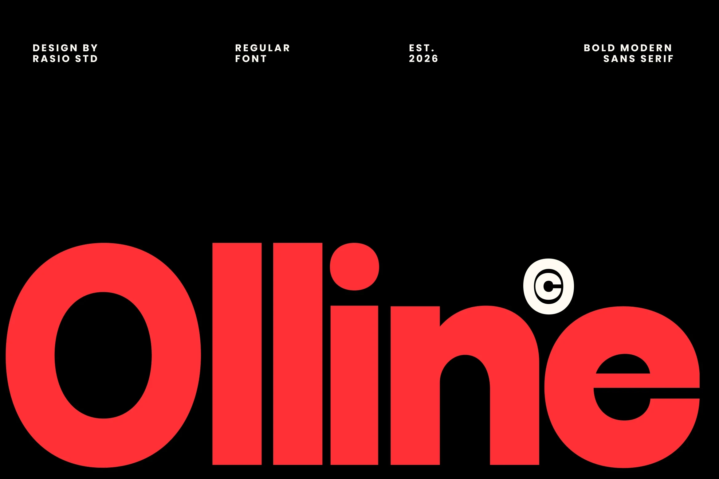Olline font features a bold, rounded sans serif design with uniform strokes and a geometric aesthetic, presented as a display typeface.
