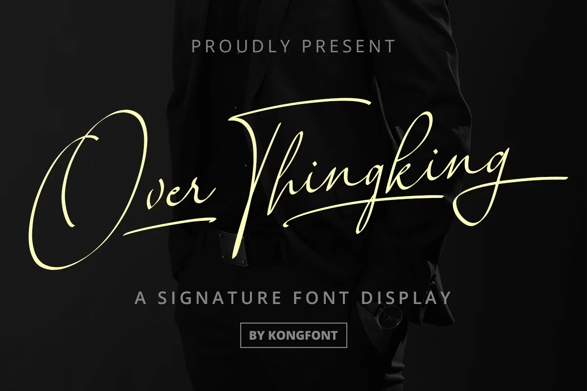 Over Thingking Font featuring high stroke contrast between thick and thin lines and flowing, interconnected cursive letterforms