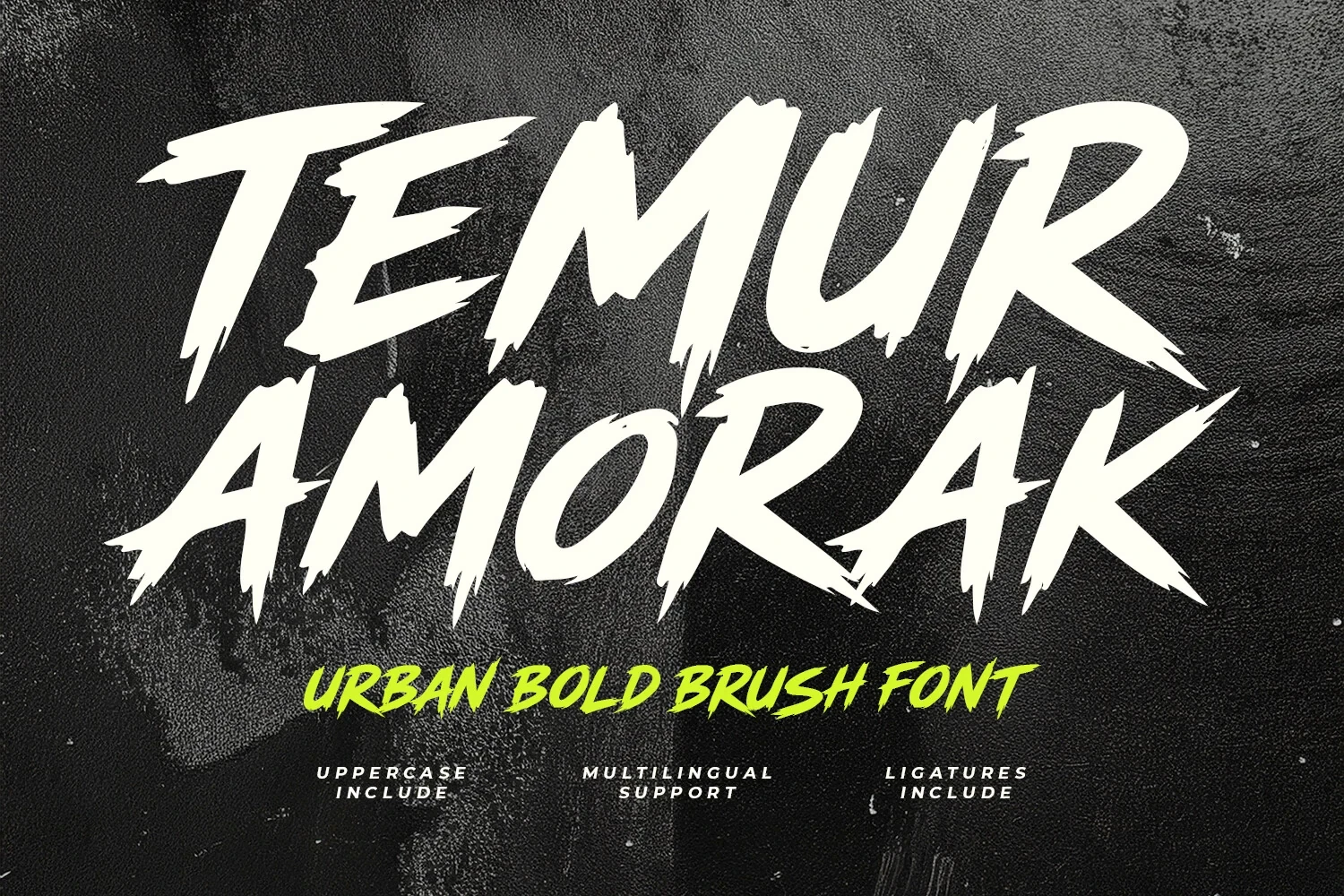 Temur Amorak Urban Bold Brush Font featuring High stroke contrast and Dry brush texture on edges